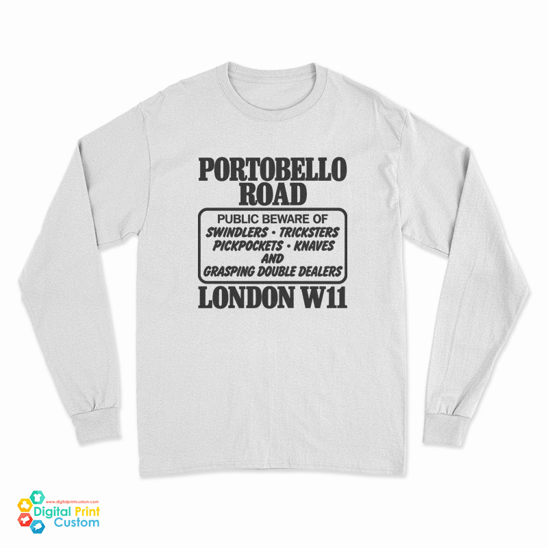 Portobello Road London W11 Long Sleeve T-Shirt