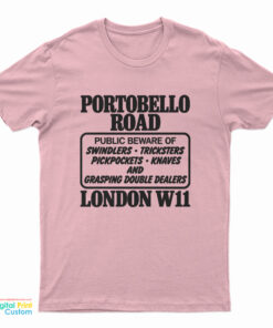 Portobello Road London W11 T-Shirt
